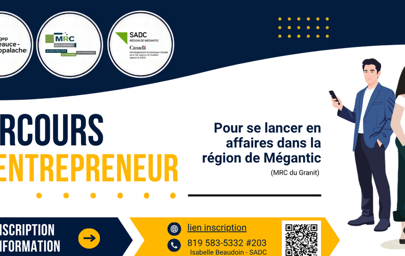 Parcours entrepreneur Pour se lancer dans la Région de Mégantic